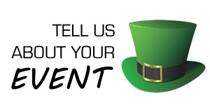 Tell us about your St Patrick's Day Event