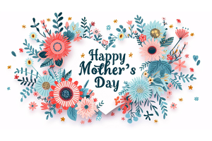 Mother's Day 2025